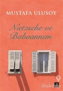 Nietzsche ve Babaannem