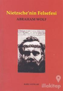 Nietzsche'nin Felsefesi