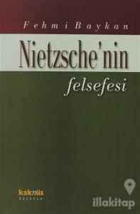 Nietzsche'nin Felsefesi
