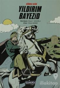 Niğbolu Fatihi Yıldırım Bayezid