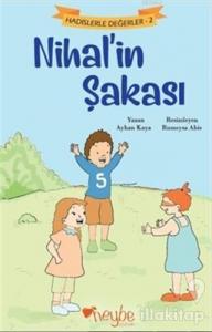 Nihal'in Şakası - Hadislerle Değerler 2