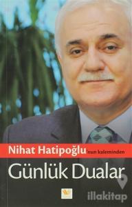 Nihat Hatipoğlu'nun Kaleminden Günlük Dualar
