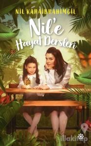 Nil'e Hayat Dersleri