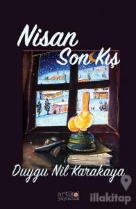 Nisan - Son Kış