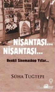 Nişantaşı... Nişantaşı...