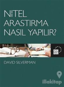 Nitel Araştırma Nasıl Yapılır?