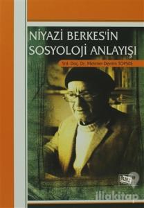 Niyazi Berkes'in Sosyoloji Anlayışı
