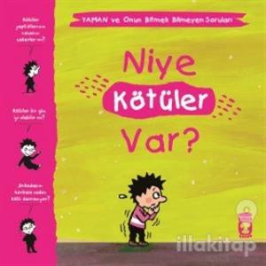 Niye Kötüler Var? - Yaman ve Onun Bitmek Bilmeyen Soruları