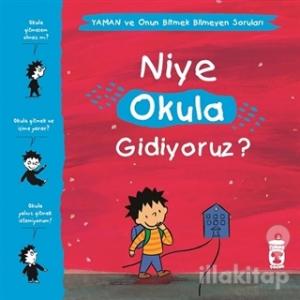 Niye Okula Gidiyoruz? - Yaman ve Onun Bitmek Bilmeyen Soruları