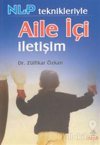 NLP Teknikleriyle Aile İçi İletişim
