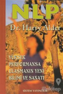 NLP: Yüksek Performansa Ulaşmanın Yeni Bilimi ve Sanatı