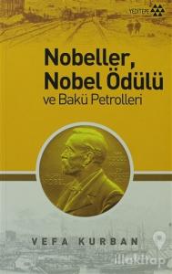 Nobeller, Nobel Ödülü ve Bakü Petrolleri