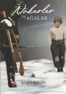 Nökerler ve Ağalar