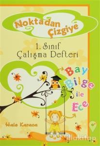 Noktadan Çizgiye 1. Sınıf Çalışma Defteri