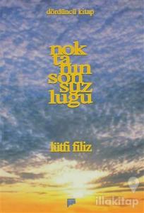 Noktanın Sonsuzluğu 4