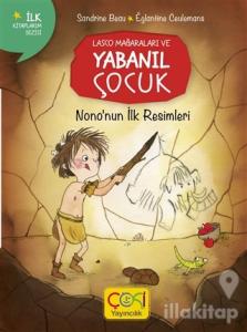 Nono'nun İlk Resmi