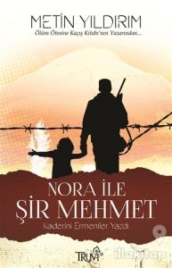 Nora ile Şir Mehmet