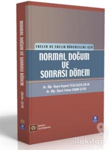 Normal Doğum ve Sonrası Dönem