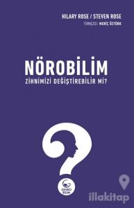 Nörobilim Zihnimizi Değiştirebilir mi?
