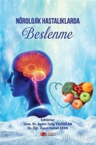Nörolojik Hastalıklarda Beslenme