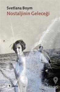 Nostaljinin Geleceği