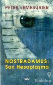 Nostradamus: Son Hesaplaşma