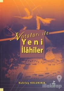 Notaları ile Yeni İlahiler