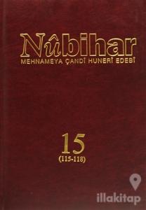 Nubihar Mehnameya Çandi Huneri Ebedi 15 (115 - 118) (Ciltli)