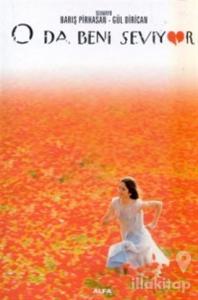 O Da Beni Seviyor