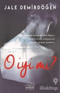 O İyi Mi?