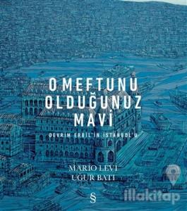 O Meftunu Olduğunuz Mavi