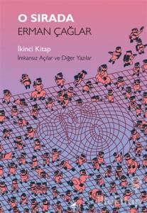 O Sırada: İkinci Kitap