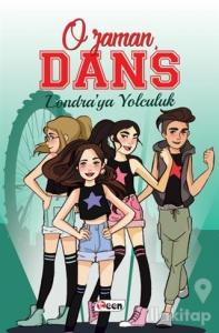 O Zaman Dans - Londra'ya Yolculuk (Ciltsiz)