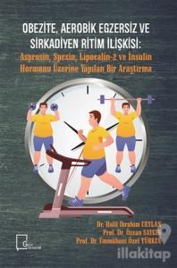 Obezite, Aerobik Egzersiz ve Sirkadiyen Ritim İlişkisi