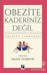 Obezite Kaderiniz Değil