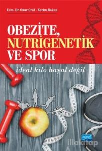 Obezite, Nutrigenetik ve Spor