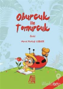 Oburcuk İle Tomurcuk