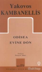 Odisea Evine Dön