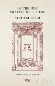 Of the Just Shaping of Letters