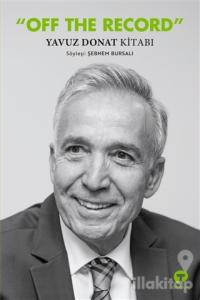 Off The Record Yavuz Donat Kitabı