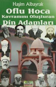 Oflu Hoca Kavramını Oluşturan Din Adamları