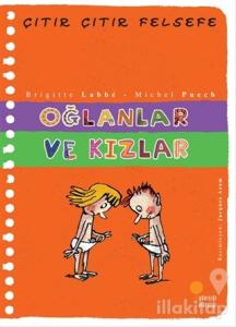 Oğlanlar ve Kızlar - Çıtır Çıtır Felsefe 4