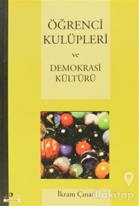 Öğrenci Kulüpleri ve Demokrasi Kültürü