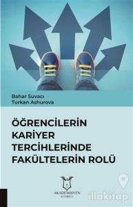 Öğrencilerin Kariyer Tercihlerinde Fakültelerin Rolü