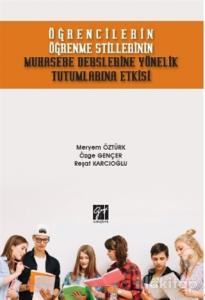Öğrencilerin Öğrenme Stillerinin Muhasebe Derslerine Yönelik Tutumlarına Etkisi