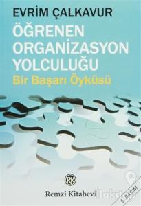 Öğrenen Organizasyon Yolculuğu
