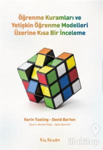 Öğrenme Kuramları ve Yetişkin Öğrenme Modelleri Üzerine Kısa Bir İnceleme