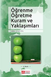 Öğrenme Öğretme Kuram ve Yaklaşımları
