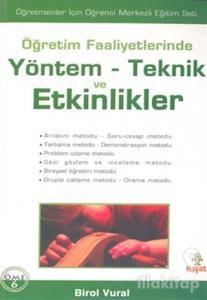 Öğretim Faaliyetlerinde Yöntem-Teknik ve Etkinlikler