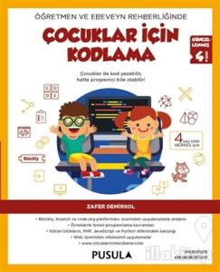 Öğretmen ve Ebeveyn Rehberliğinde Çocuklar İçin Kodlama